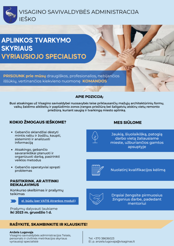 Ieškome Visagino savivaldybės administracijos Aplinkos tvarkymo skyriaus vyriausiojo specialisto