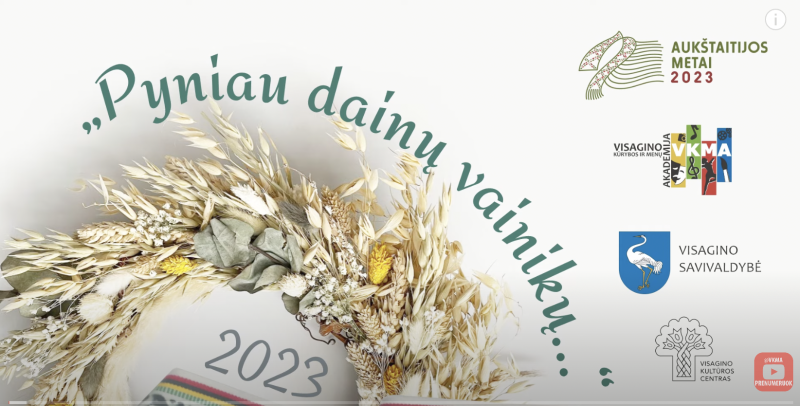 Visagino savivaldybėje įgyvendintas kultūros projektas „PYNIAU DAINŲ VAINIKŲ....“