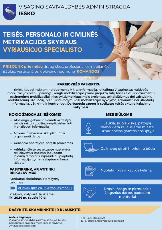 Ieškome Visagino savivaldybės administracijos Teisės, personalo ir civilinės metrikacijos...