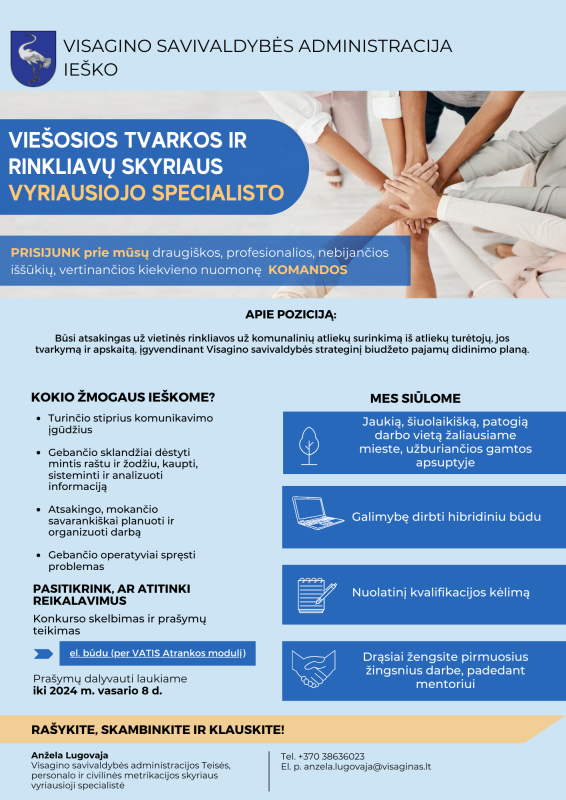 Ieškome Visagino savivaldybės administracijos Viešosios tvarkos ir rinkliavų skyriaus vyriausiojo...