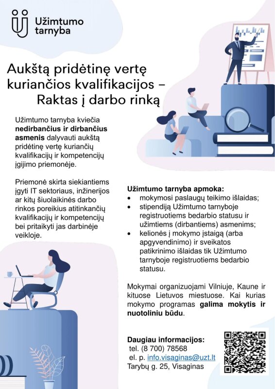 Užimtumo tarnyba kviečia dalyvauti aukštą pridėtinę vertę kuriančių kvalifikacijų ir kompetencijų...