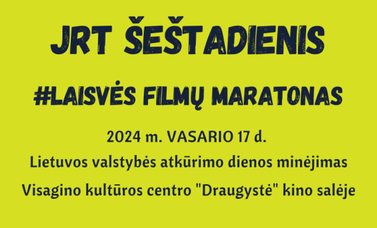 Laisvės filmų maratonas