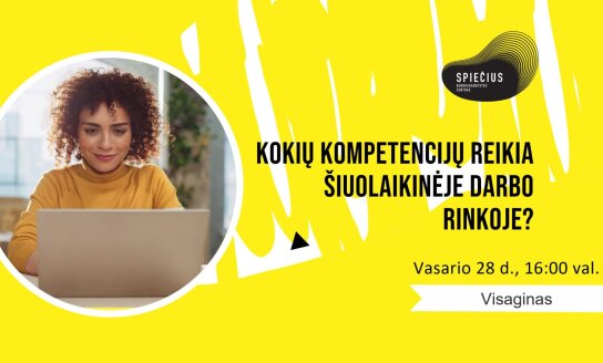 Renginys: “Kokių kompetencijų reikia šiuolaikinėje darbo rinkoje?“