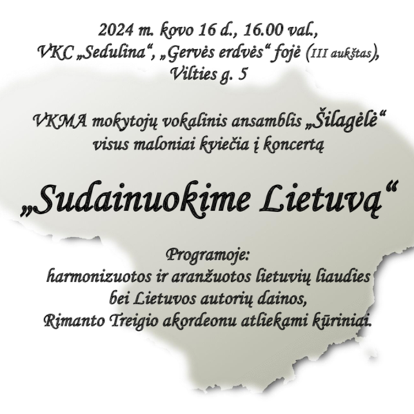 Ansamblis „Šilagėlė“ kviečia į koncertą „Sudainuokime Lietuvą“!