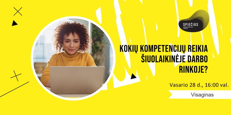 Renginys: “Kokių kompetencijų reikia šiuolaikinėje darbo rinkoje?“