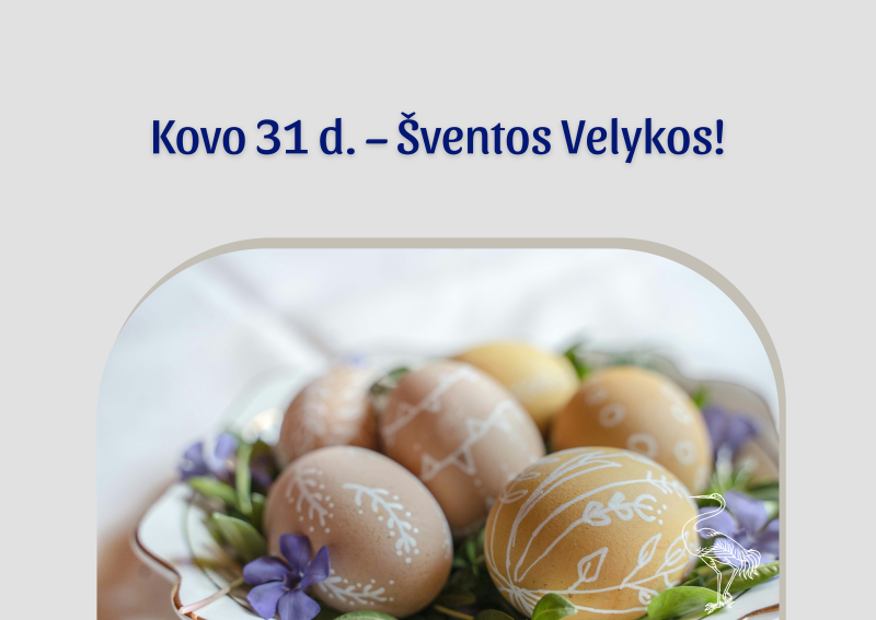 Kovo 31 d. – Šventos Velykos!