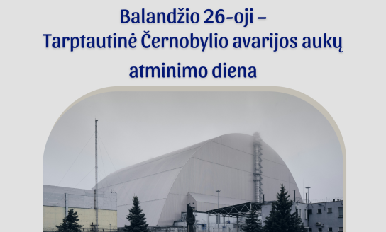 Balandžio 26-oji – Tarptautinė Černobylio avarijos aukų atminimo diena