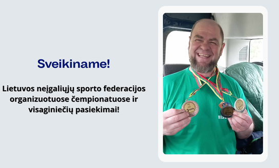 Lietuvos neįgaliųjų sporto federacijos organizuotuose čempionatuose ir visaginiečių pasiekimai!