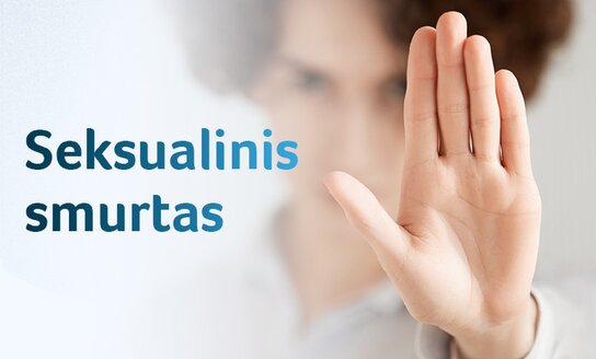 Matai seksualinį smurtą? Netoleruok, netylėk, prabilk!