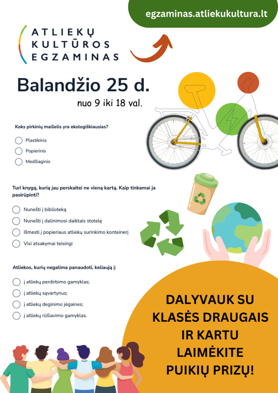 Balandžio 25 d. – „Atliekų kultūros“ egzaminas