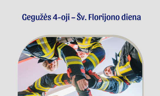 Gegužės 4-oji – Šv. Florijono diena