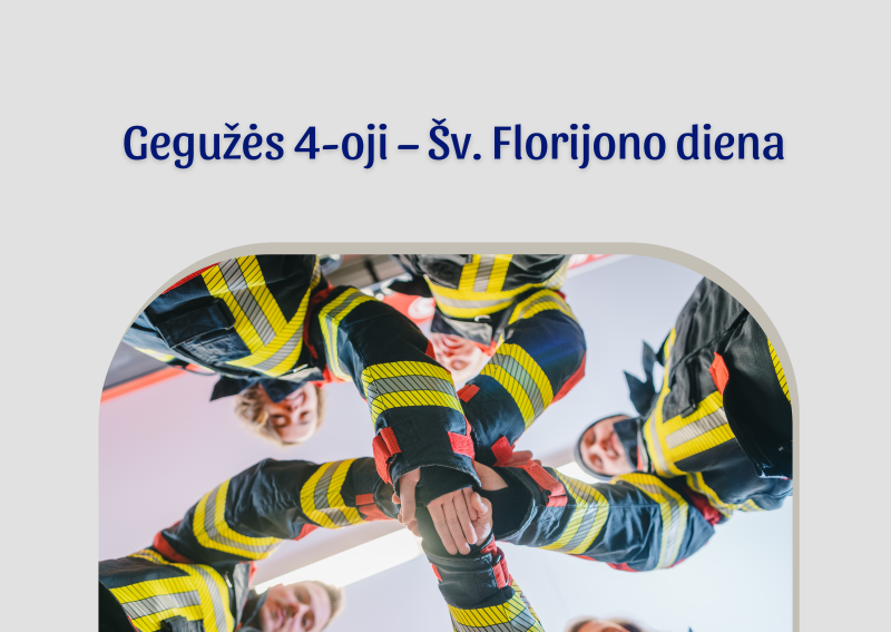 Gegužės 4-oji – Šv. Florijono diena