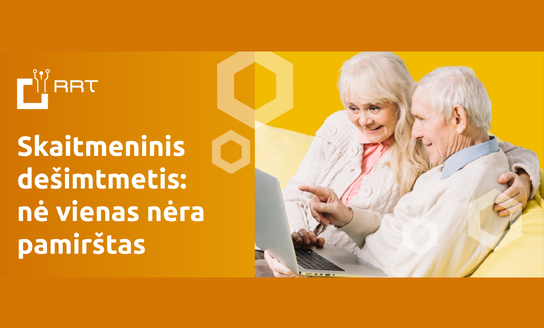 Projektas „Skaitmeninis dešimtmetis: nė vienas nėra pamirštas“