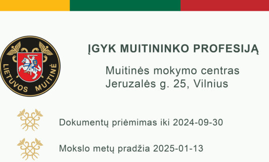 Kviečia įgyti muitininko profesiją