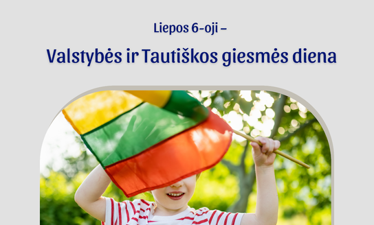 Liepos 6-oji – Valstybės (Lietuvos karaliaus Mindaugo karūnavimo) ir Tautiškos giesmės diena