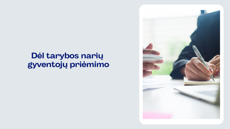 Dėl tarybos narių gyventojų priėmimo