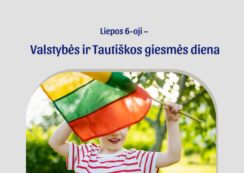 Liepos 6-oji – Valstybės (Lietuvos karaliaus Mindaugo karūnavimo) ir Tautiškos giesmės diena