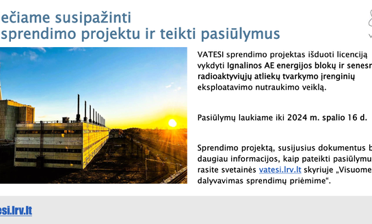 Dėl licencijos vykdyti Ignalinos AE energijos blokų ir senesnių radioaktyviųjų atliekų tvarkymo...