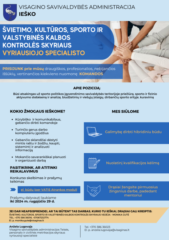 Ieškome Švietimo, kultūros, sporto ir valstybinės kalbos kontrolės skyriaus vyriausiojo...