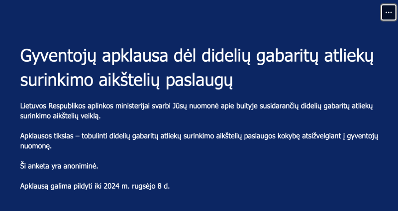 Lietuvos Respublikos aplinkos ministerijai svarbi Jūsų nuomonė apie buityje susidarančių didelių...