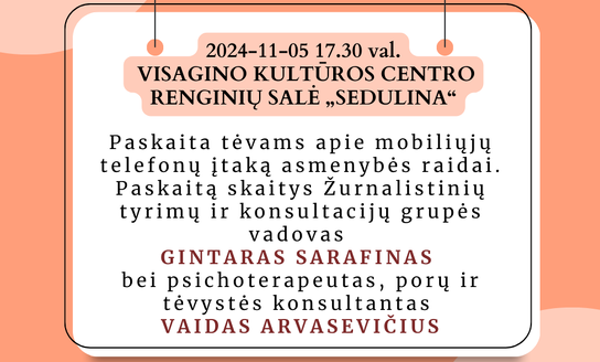 Paskaita tėvams apie mobiliųjų telefonų įtaką asmenybės raidai
