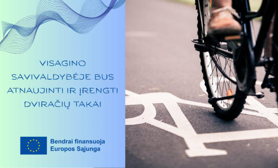 Visagine bus atnaujinti ir įrengti dviračių takai