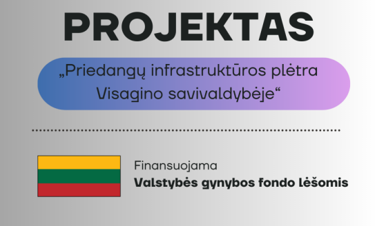 Projektas „Priedangų infrastruktūros plėtra Visagino savivaldybėje“