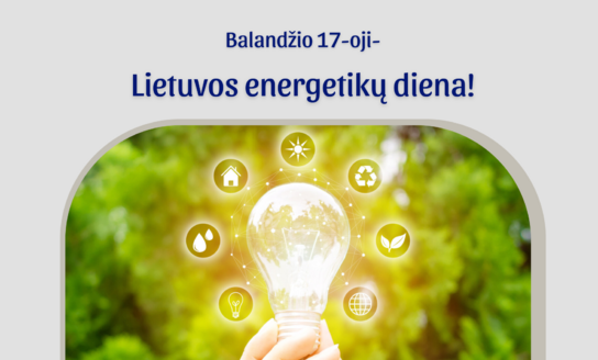 Balandžio 17-oji – Lietuvos energetikų diena!