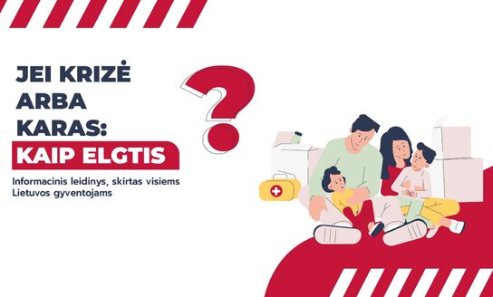 Informacinis leidinys visuomenei: „Jei krizė arba karas: kaip elgtis?“