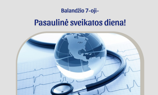 Balandžio 7-oji – Pasaulinė sveikatos diena