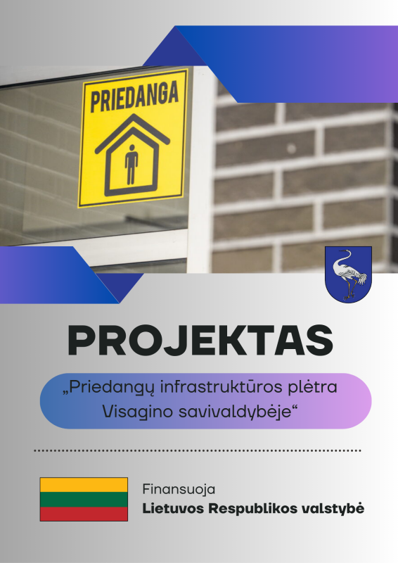 Projektas „Priedangų infrastruktūros plėtra Visagino savivaldybėje“