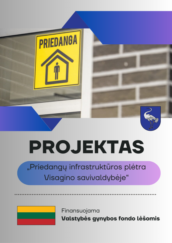 Projektas „Priedangų infrastruktūros plėtra Visagino savivaldybėje“