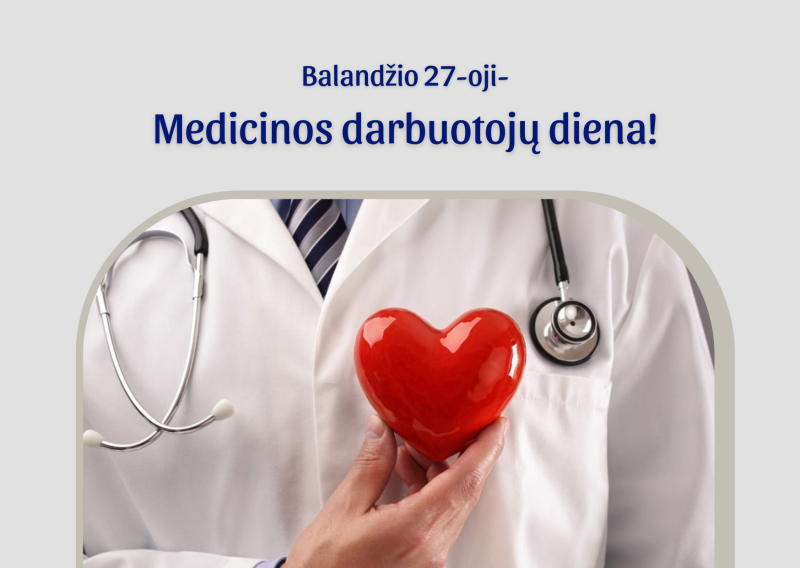 Balandžio 27-oji - Medicinos darbuotojų diena