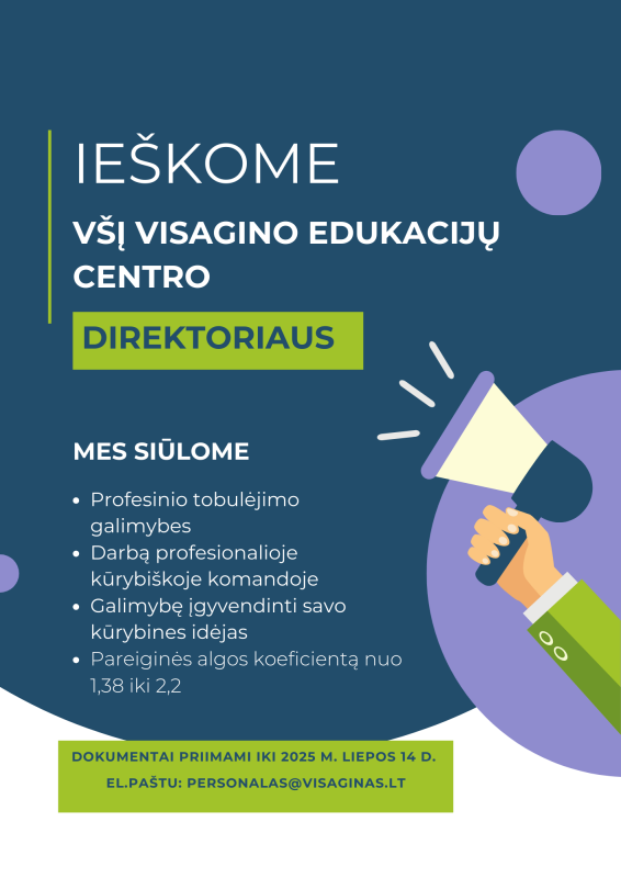 Skelbiamas konkursas Viešosios įstaigos Visagino edukacijų centro direktoriaus pareigoms eiti...