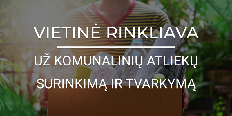 Patikslinta informacija apie vietinės rinkliavos popierinius mokėjimo pranešimus