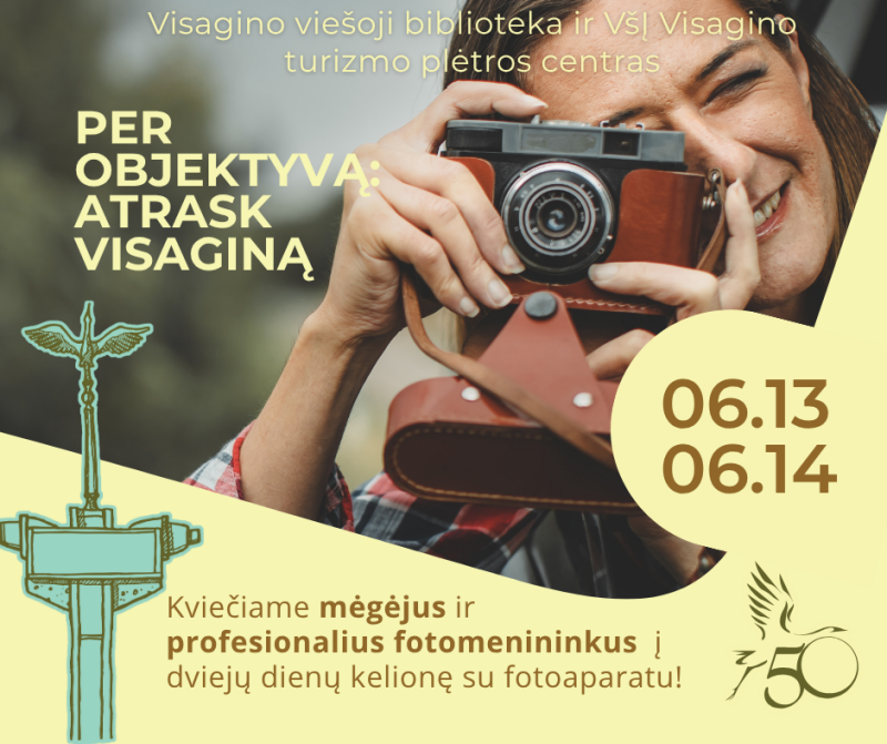 Kviečiame į dviejų dienų kelionę su fotoaparatu ir fotografijos konkursą Visagine