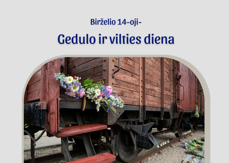 Birželio 14-oji – Gedulo ir vilties diena 
