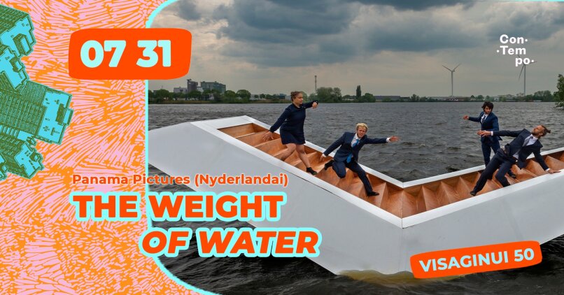 Paveikslelis, susijęs su The Weight of Water | Visagino erdvių festivalis 2025