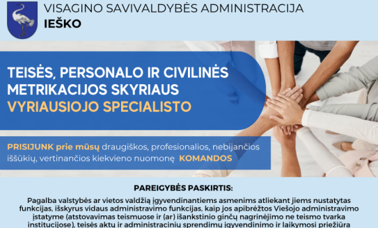 Skelbiamas konkursas Visagino savivaldybės administracijos Teisės, personalo ir civilinės...