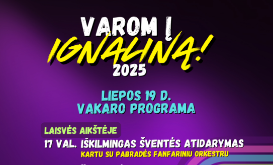 Ignalinos miesto šventė - Varom į Ignaliną!