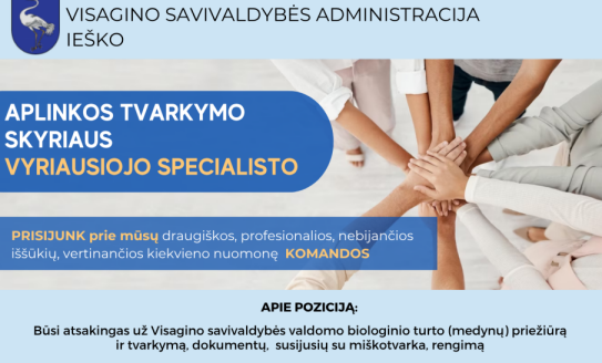 Skelbiamas konkursas Visagino savivaldybės administracijos Aplinkos tvarkymo skyriaus Vyriausiojo...