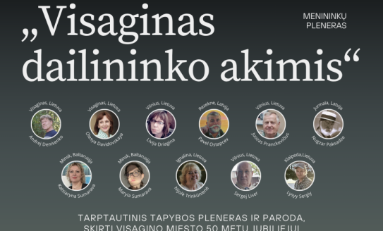 Visagine 50-mečio proga rugpjūčio 2–7 dienomis vyks tarptautinis tapybos pleneras