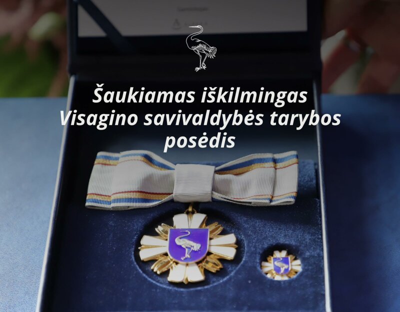 Rugpjūčio 9 d. įvyks iškilmingas Visagino savivaldybės tarybos posėdis