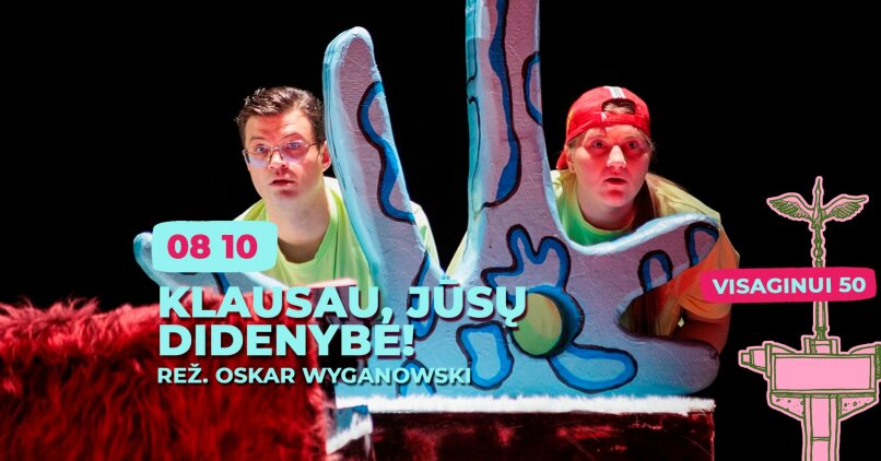 Paveikslelis, susijęs su Klausau, Jūsų Didenybe! | Visagino erdvių festivalis 2025