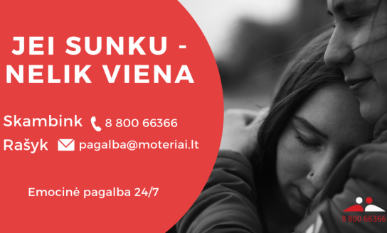 Jei sunku - nelik viena. Pasikalbėkime