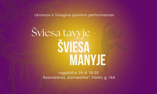 Šviesa tavyje - šviesa manyje | Ukrainos ir Visagino jaunimo performansas