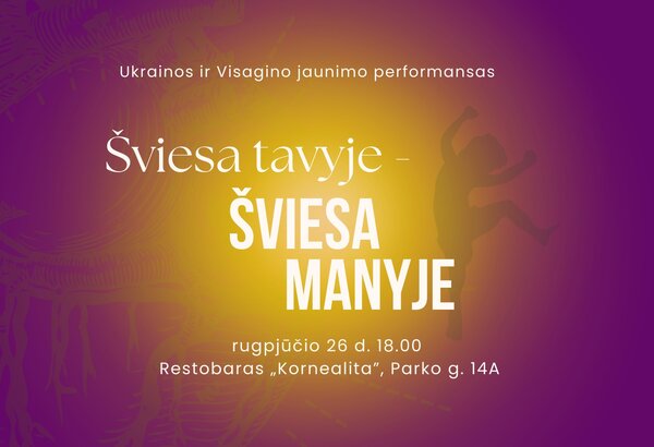 Šviesa tavyje - šviesa manyje | Ukrainos ir Visagino jaunimo performansas