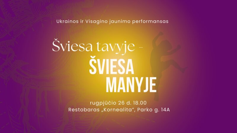 Šviesa tavyje - šviesa manyje | Ukrainos ir Visagino jaunimo performansas