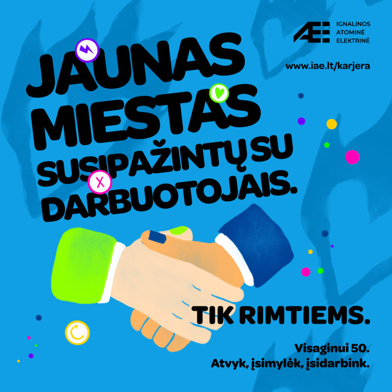 Ignalinos atominė elektrinė kviečia atrasti Visaginą – jauną miestą, kuris pasiruošęs rimtiems...