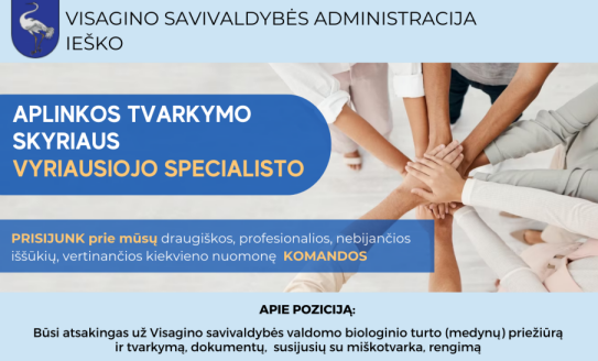 Ieškome Aplinkos tvarkymo skyriaus vyriausiojo specialisto